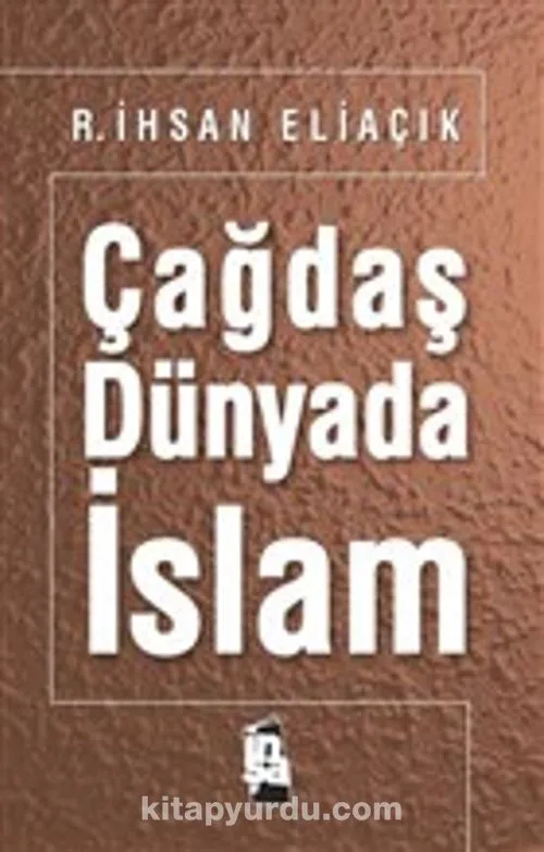 Çağdaş Dünyada İslam kitabının kapağı
