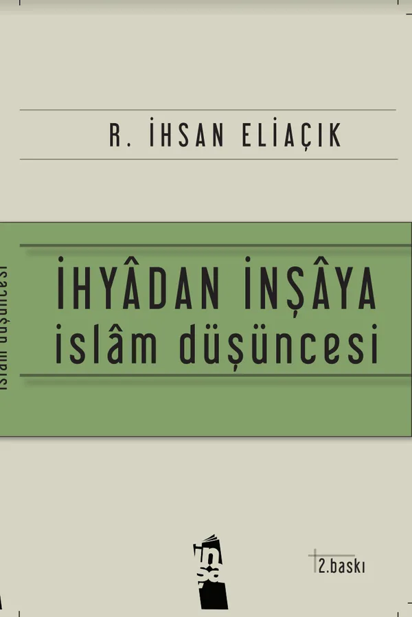İhyadan İnşaya İslam Düşüncesi kitabının kapağı