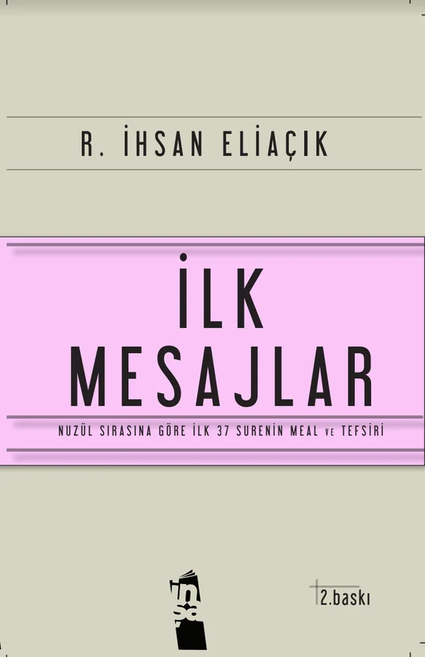 İlk Mesajlar — Yaşayan Kur’an kitabının kapağı