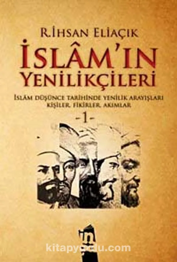 İslam’ın Yenilikçileri 1 kitabının kapağı